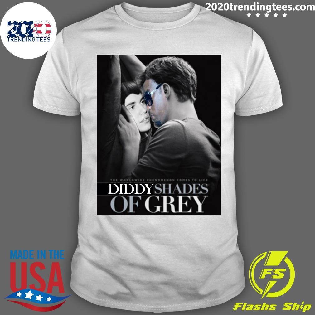 Funny The Worldwide Phenomenon Comes To Life Diddy Shades Of Grey T-shirt