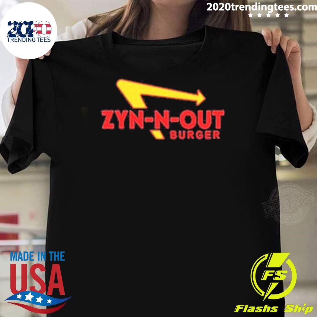 Funny Zyn-N-Out Tee T-shirt