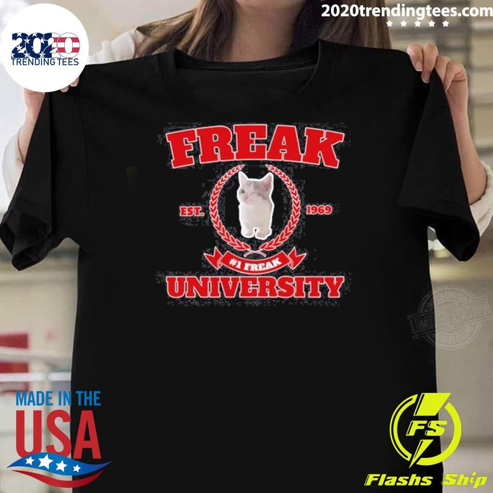 Nice Cat Land Central Freak University #1 Freak Cat Est 1969 T-shirt