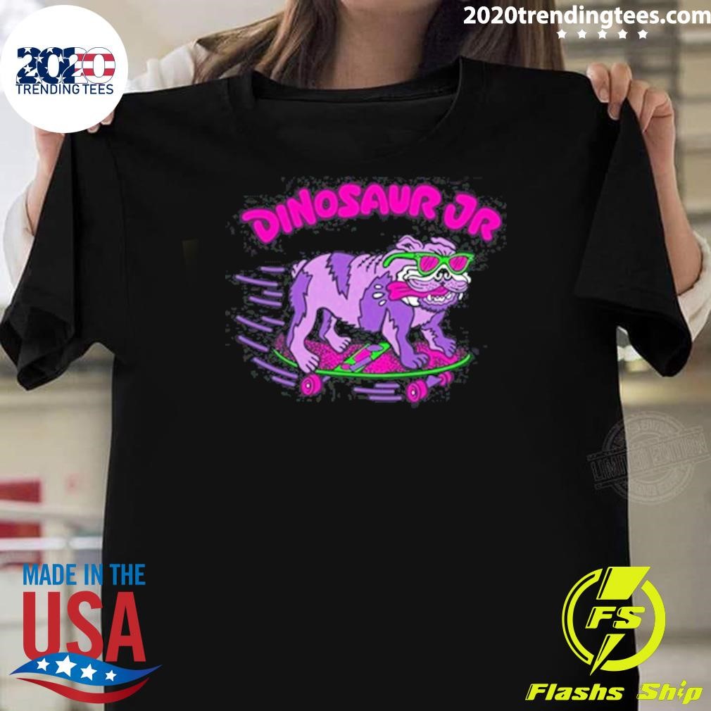 Nice Dinosaur Jr Skateboard Bulldog 2024 T-shirt