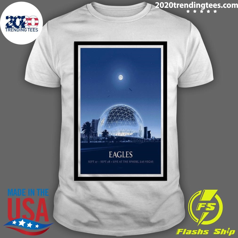 Nice Eagles The Sphere, Las Vegas Sept 28 2024 Poster Band Aesthetic T-shirt