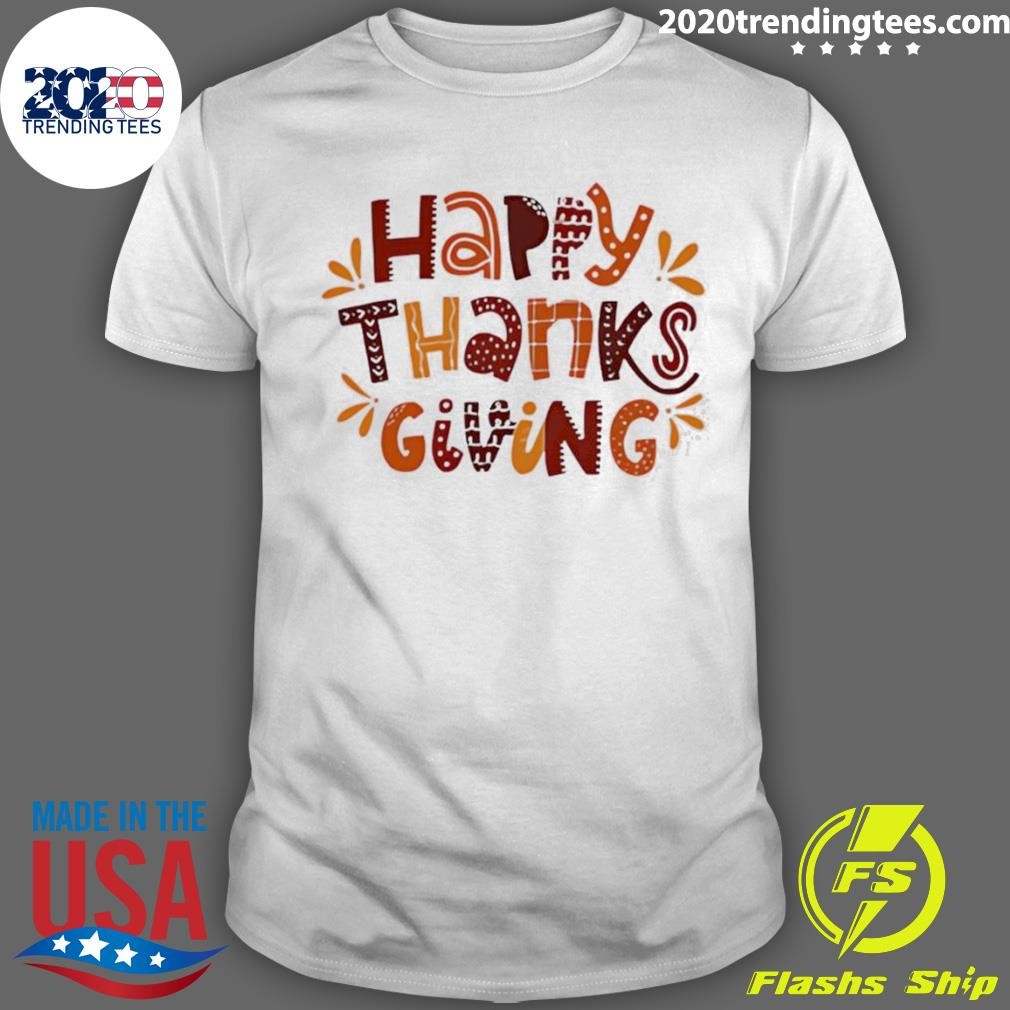 Nice Happy Thanksgiving T-shirt