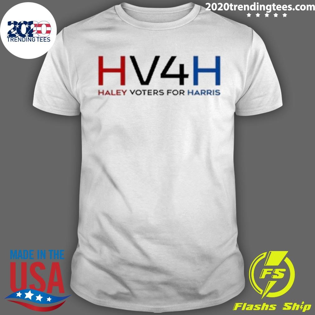 Nice Hv4h Haley Voters For Harris T-shirt