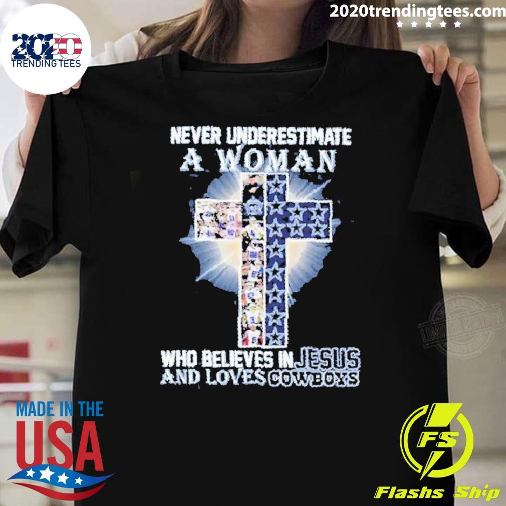 Nice Never Underestimate A Woman Who Believes In Jesus And Loves Vowboys 2024 T-shirt