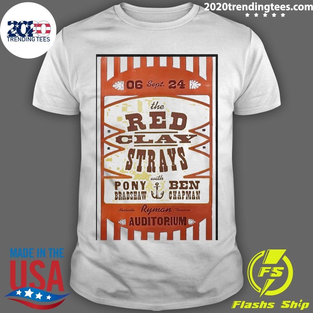 Nice Red Clay Strays At Ryman Auditorium In Nashville, Tn On September 6 2024 Poster T-shirt