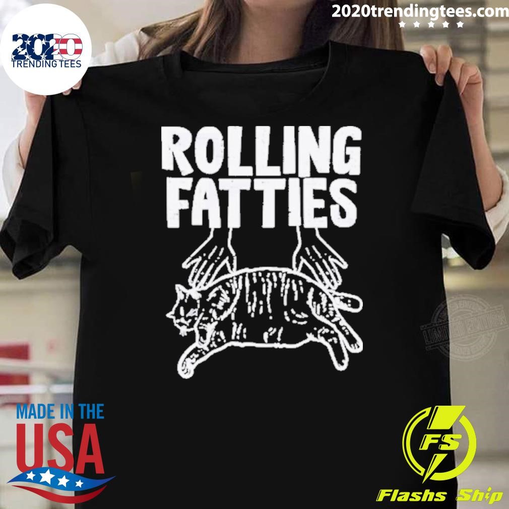 Nice Rolling Fatties Cat T-shirt