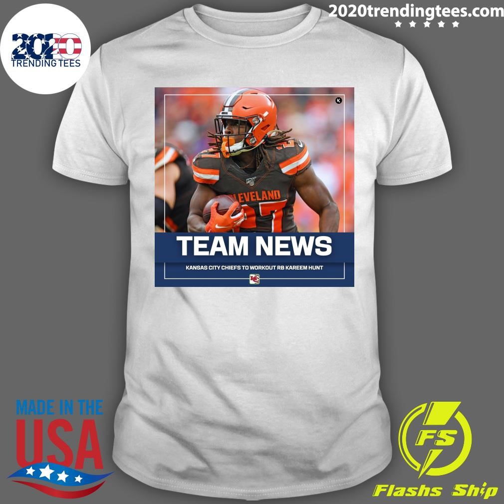 Nice Team News Kansas City Chiefs To Workout Rb Kareem Hunt T-shirt