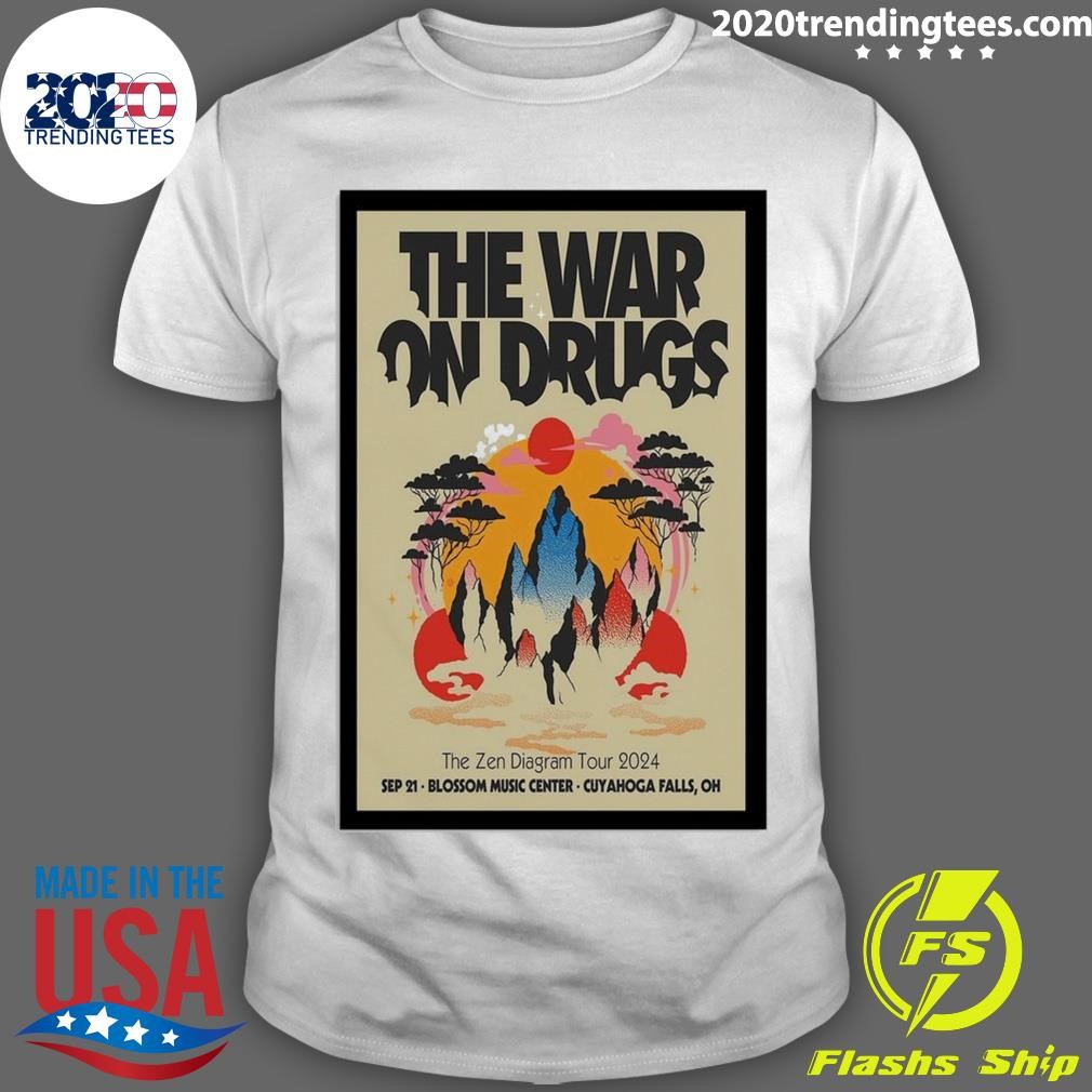 Nice The War On Drugs The Zen Diagram Tour 2024 September 21 Cuyahoga Falls, OH T-shirt