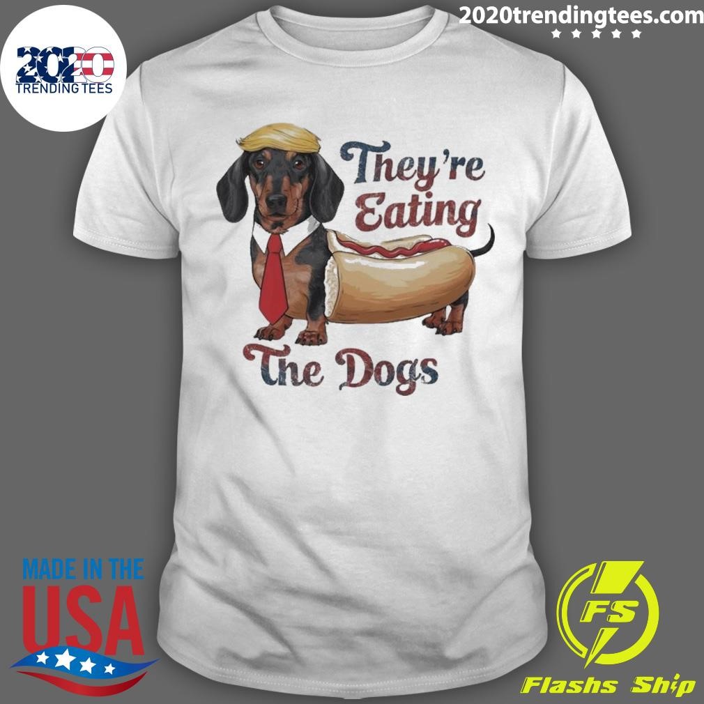 Nice They Are Eating The Dogs Funny Donald Trump T-shirt