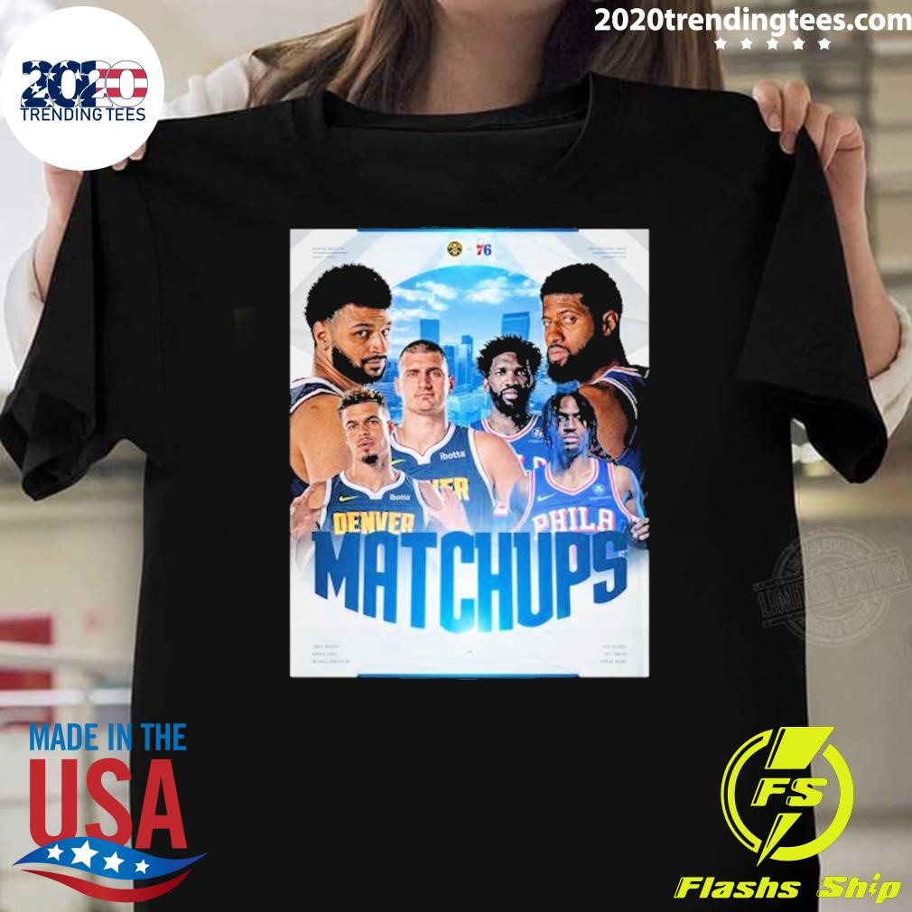 Official Denver Nuggets Vs Philadelphia 76ers 2024-2025 Matchup T-shirt