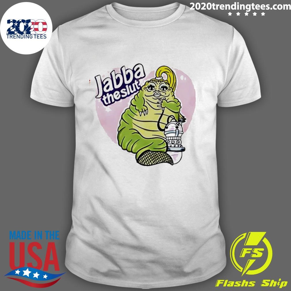 Official Funny Jabba The Hutt Jabba The Slut T-shirt