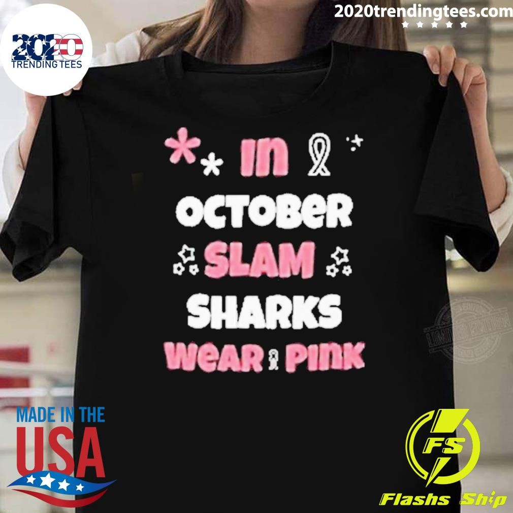 Official In October Slam Sharks Wear Pink T-Shirt