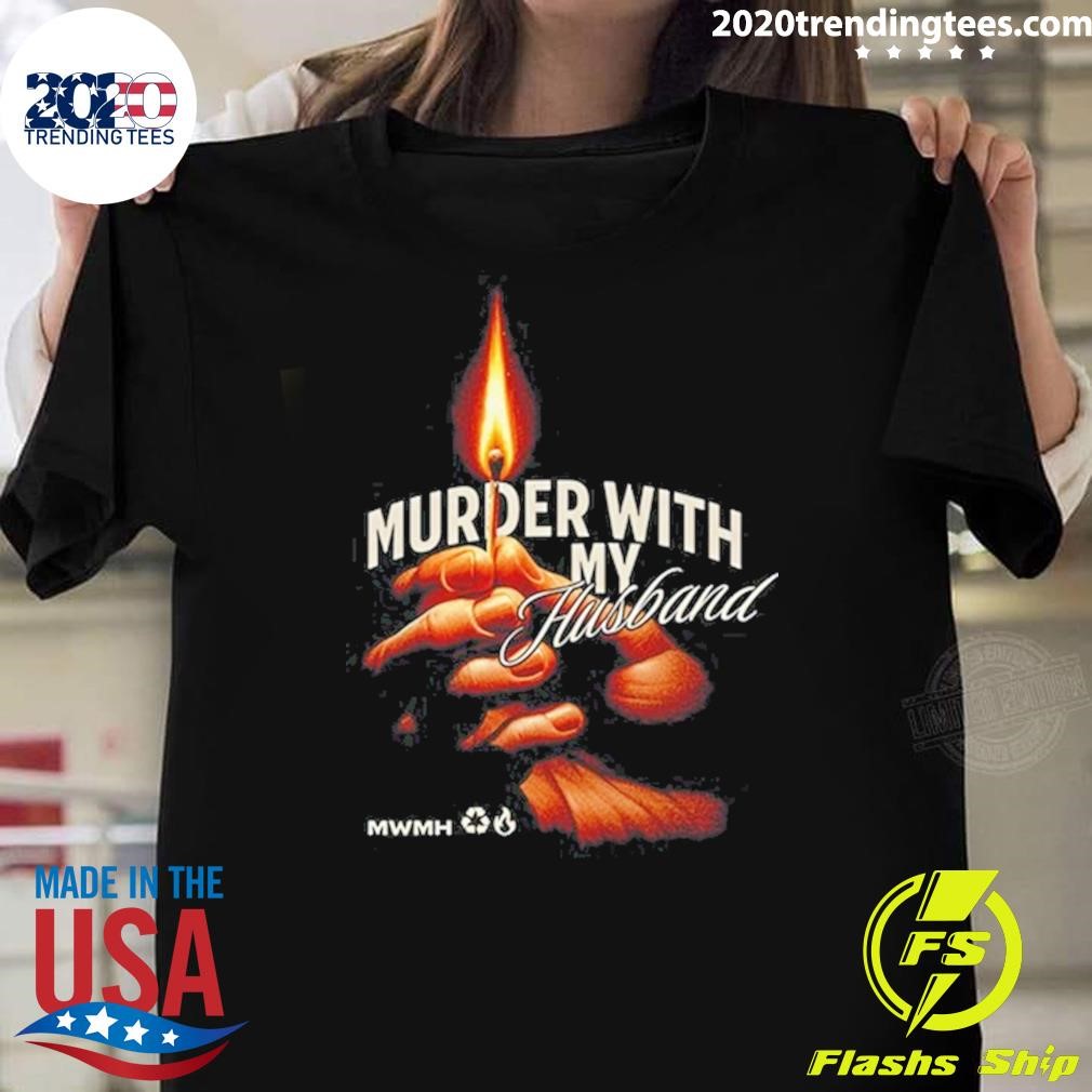 Official Murder With My Husband MWMH Flame T-shirt