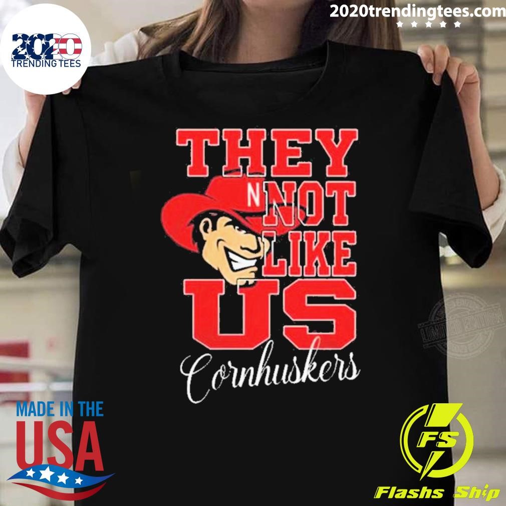 Official Nebraska Cornhuskers They Not Like Us Cornhuskers Fan 2024 T-shirt