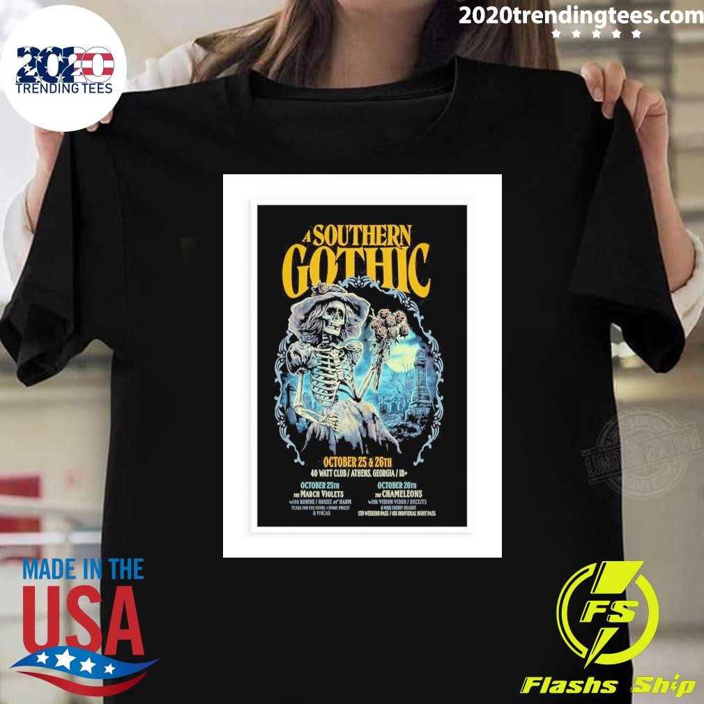 Original A Southern Gothic Oct 25-26 2024 At 40 Watt Club In Athens GA Tour T-shirt