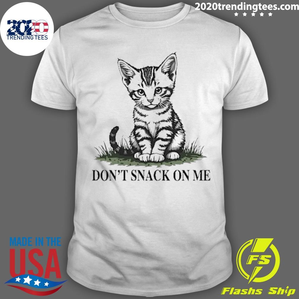 Original Cat Don't Snack On Me Trump Supporter Cat Lover Save Pets T-shirt