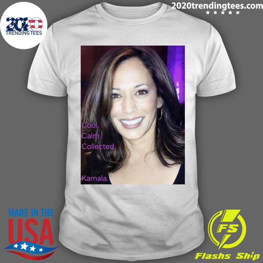 Original Cool Calm Collected Kamala Ludacris T-shirt