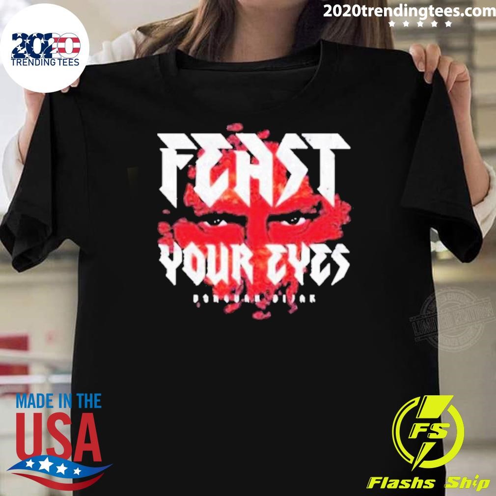 Original Feast Your Eyes Donovan Dijak 2024 T-shirt