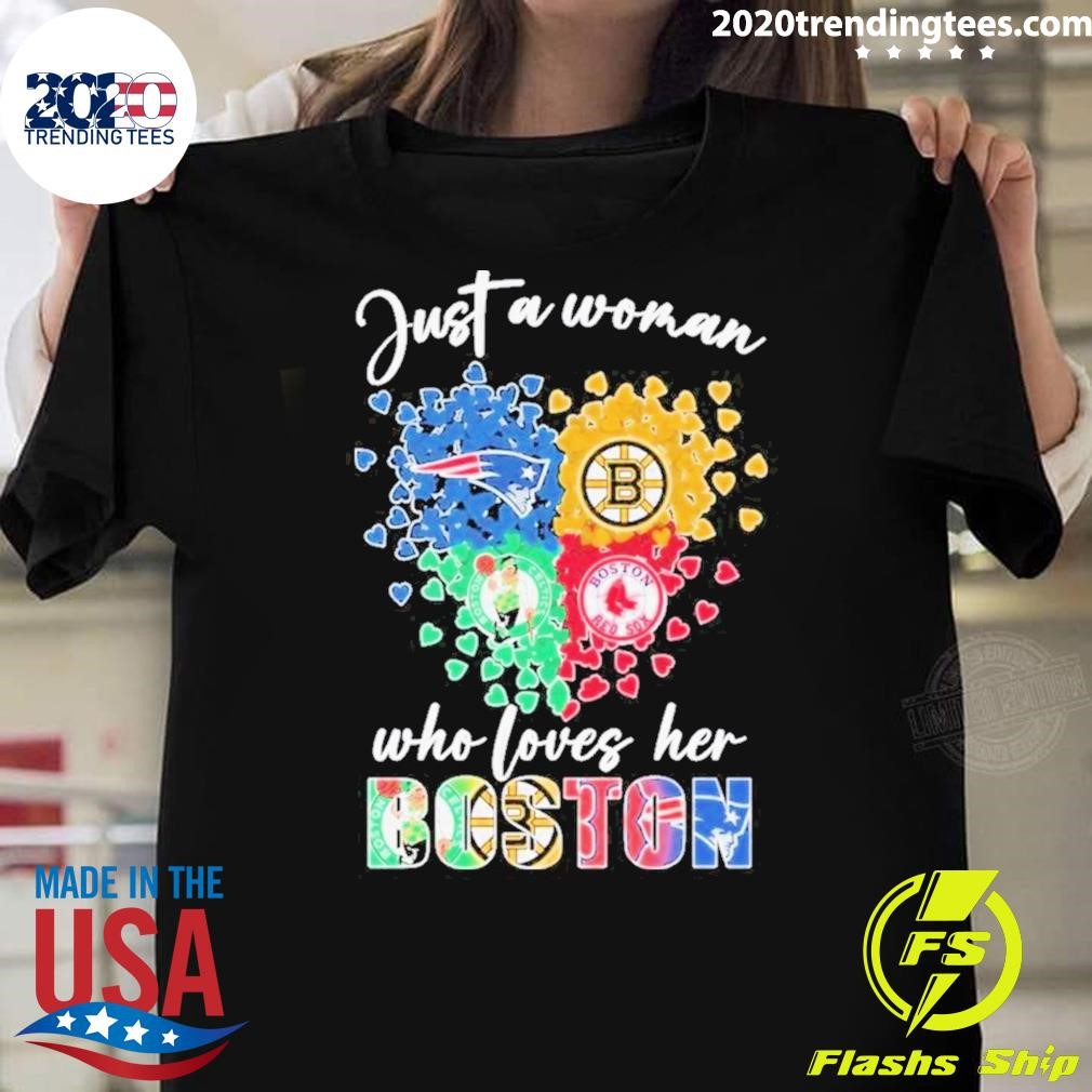 Original Her Boston Just A Woman Who Loves 2024 T-shirt