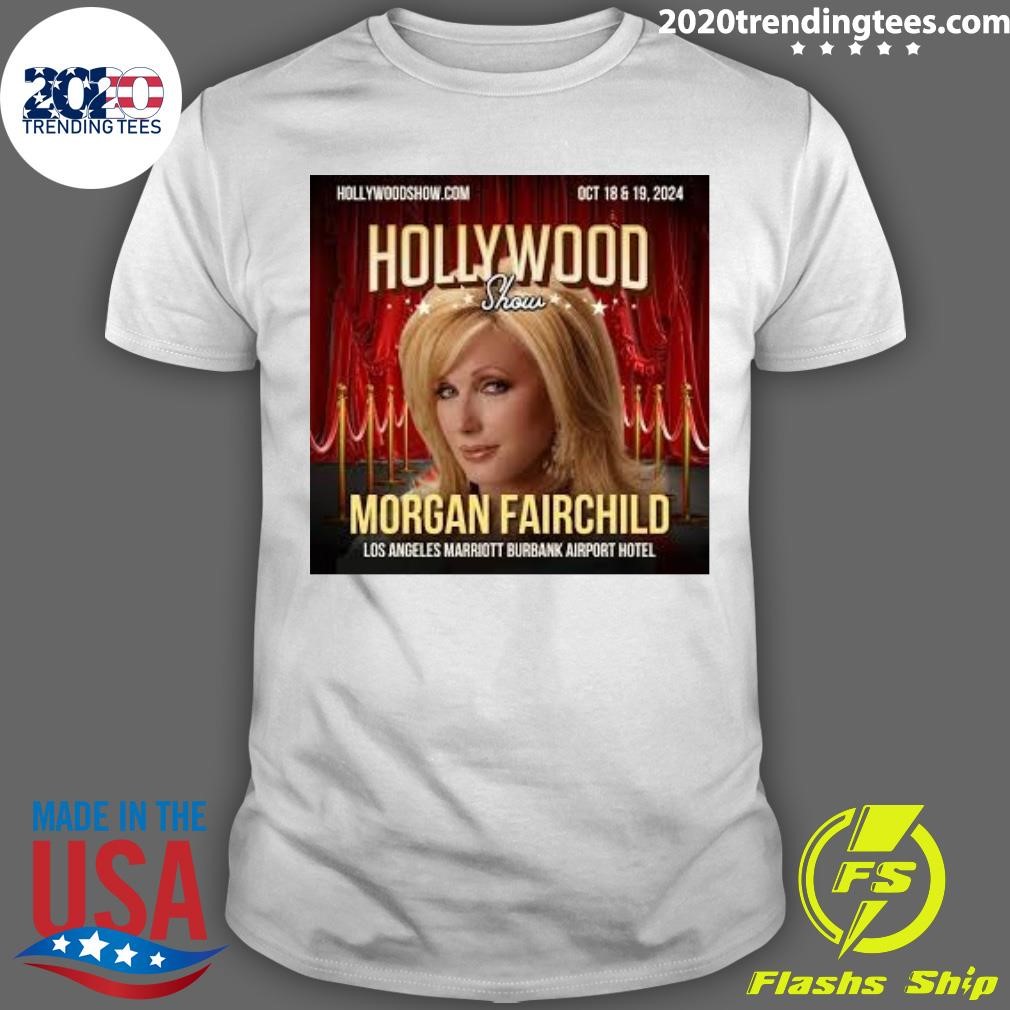 Original Hollywood Show Morgan Fairchild Los Angeles Marriott Burbank Airport Hotel T-Shirt