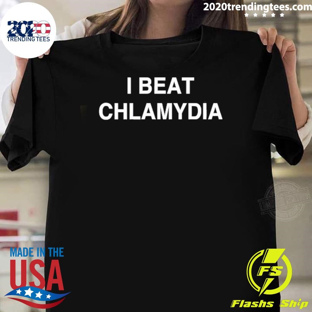 Original I Beat Chlamydia Tee T-shirt