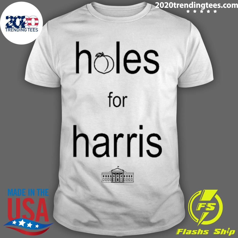 Original Kamala Harris Holes For Harris T-shirt