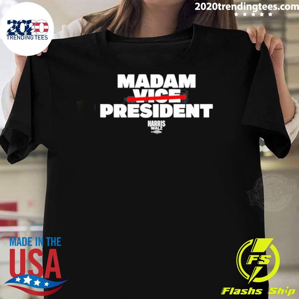 Original Madam Vice President Harris Walz Funny T-Shirt