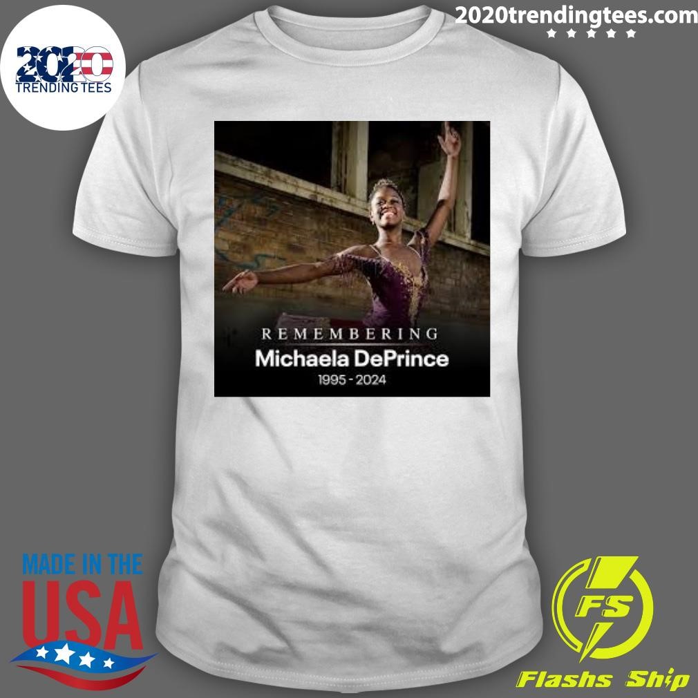 Original Remembering Michaela Deprince 1995-2024 T-shirt