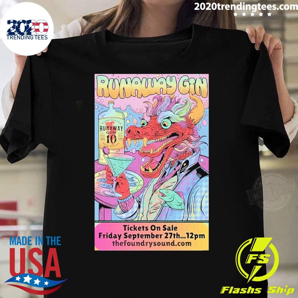 Original Runaway Gin Poster Tour Friday Sept 27 2024 The Foundry Sound T-Shirt