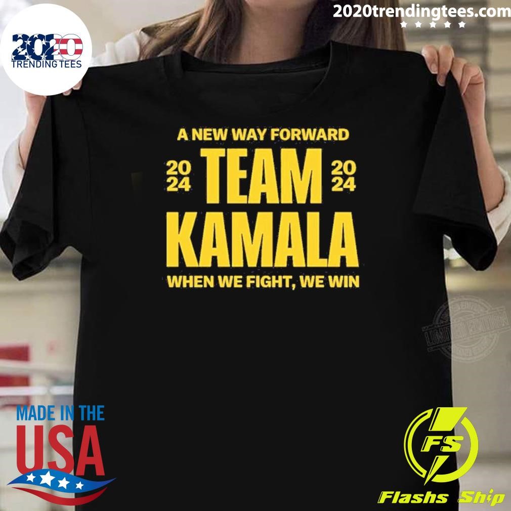 Premium Kamala Harris Team Kamala When We Fight, We Win 2024 T-shirt