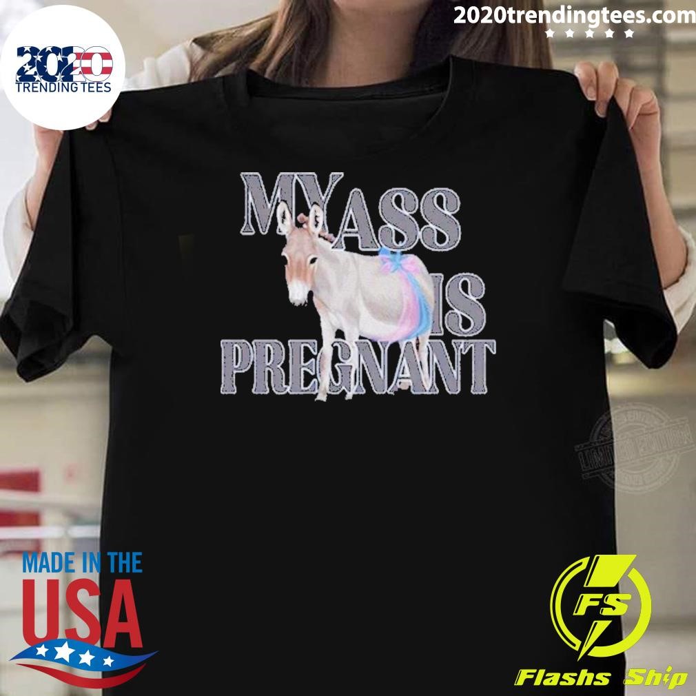 Premium Katie Van My Ass Is Pregnant 2024 Vintage T-shirt