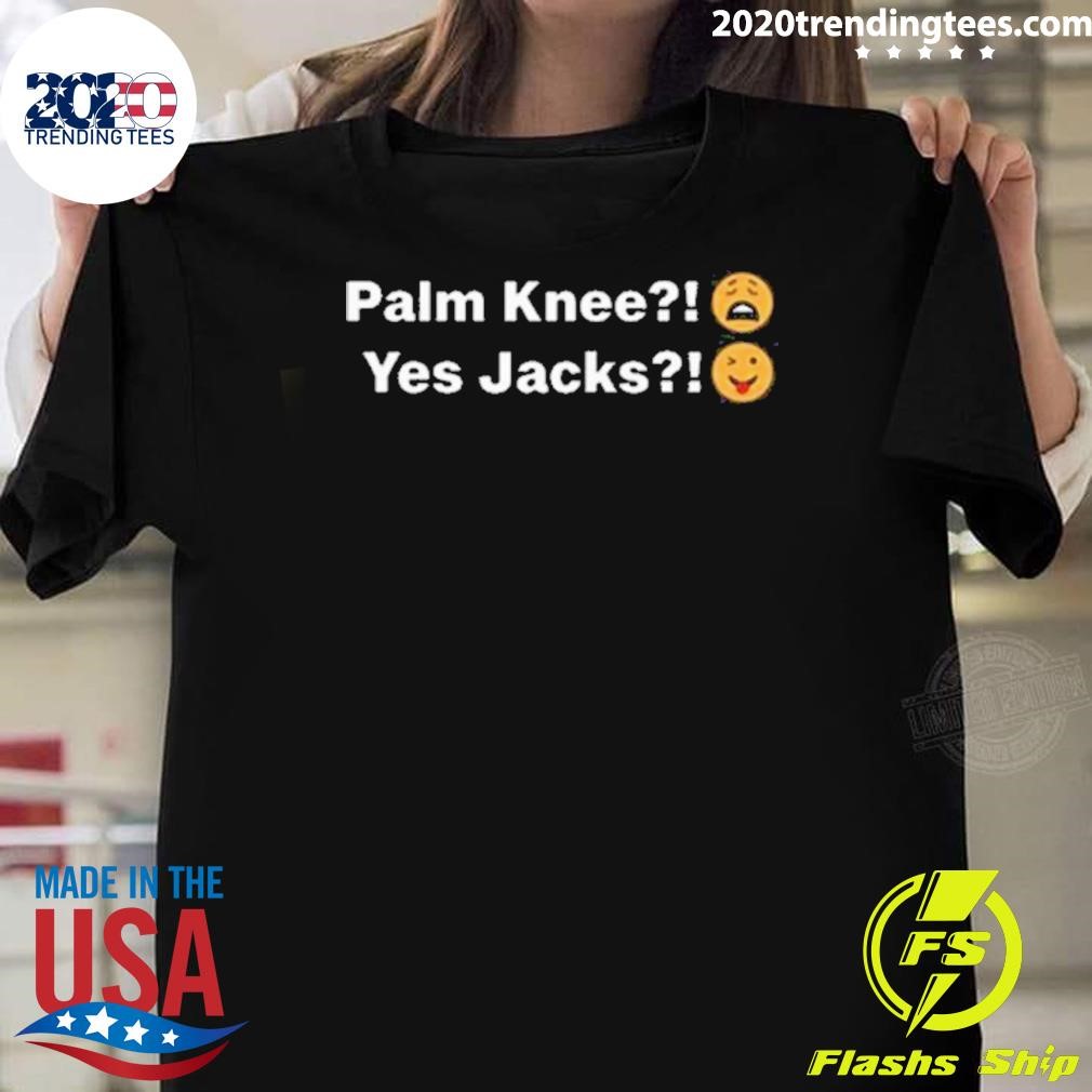 Premium Palm Knee Yes Jacks T-shirt