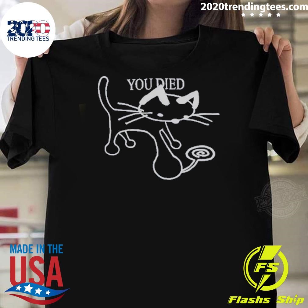 Premium Pixolotl You Died Cat 2024 T-shirt