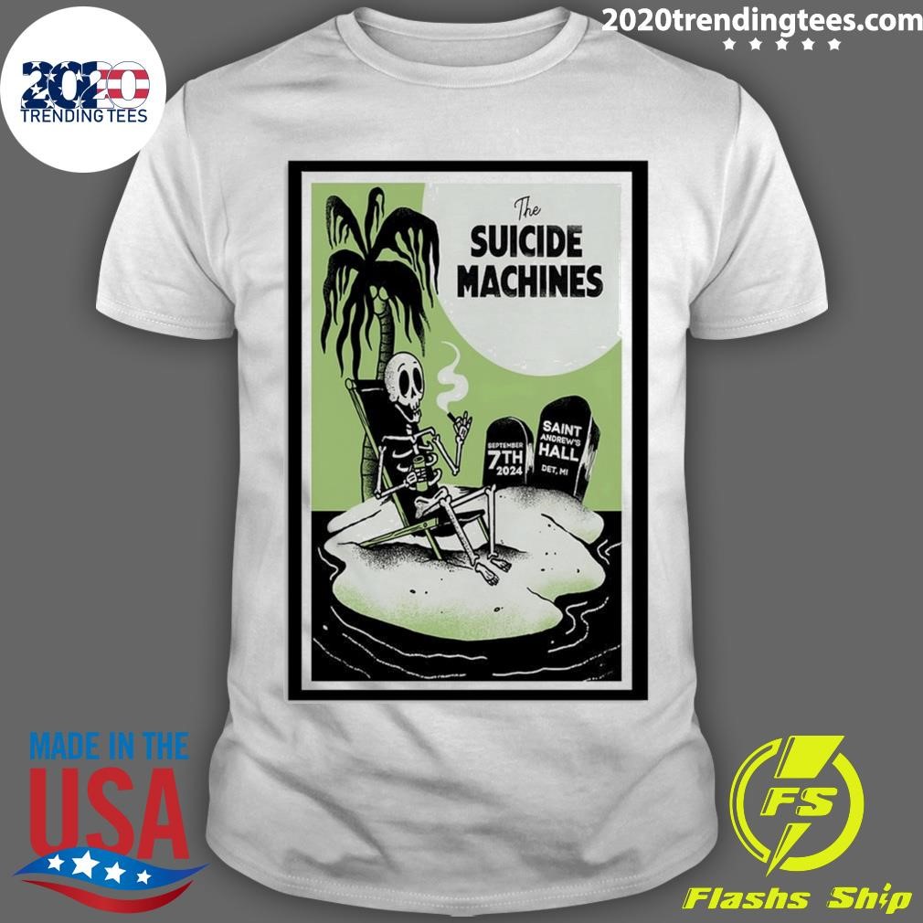 Premium The Suicide Machines Andrew's Hall Detroit Sept 7 2024 Poster T-shirt