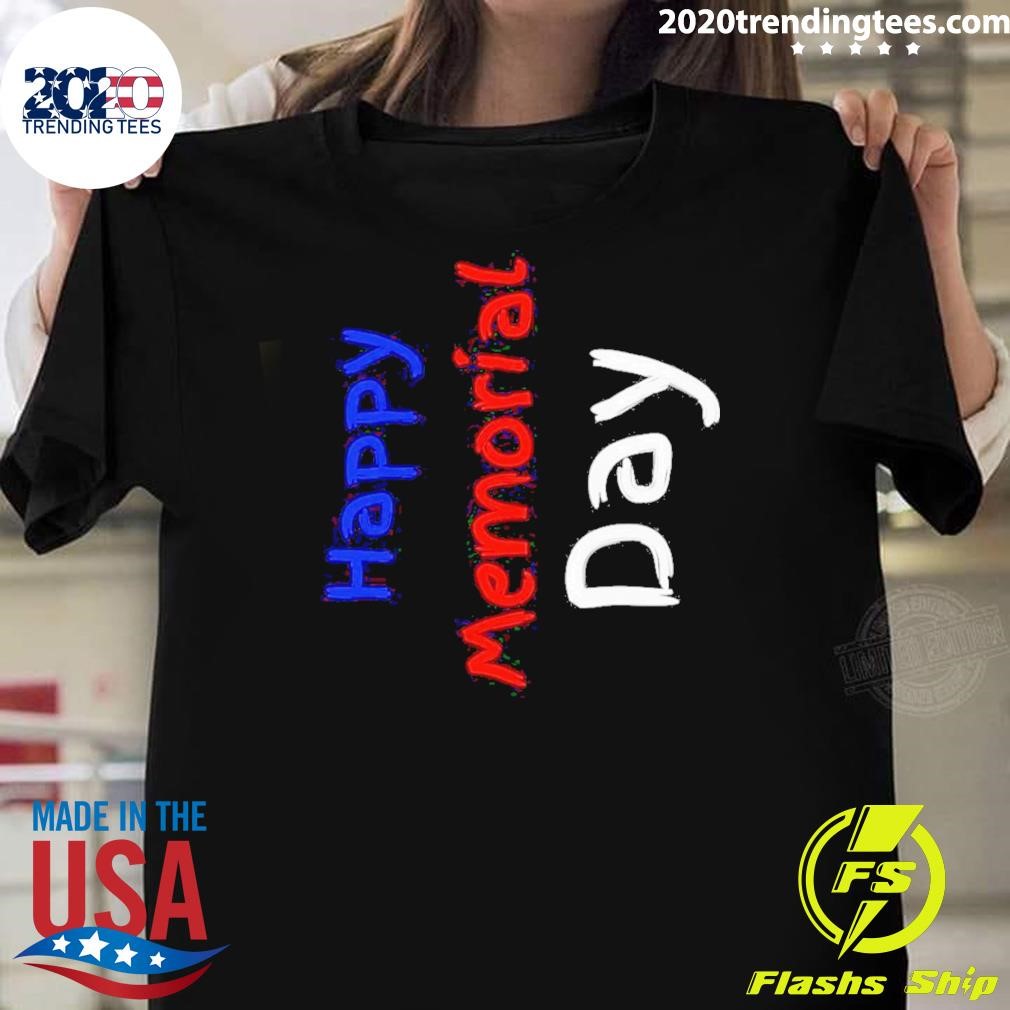 Top Happy Memorial T-shirt