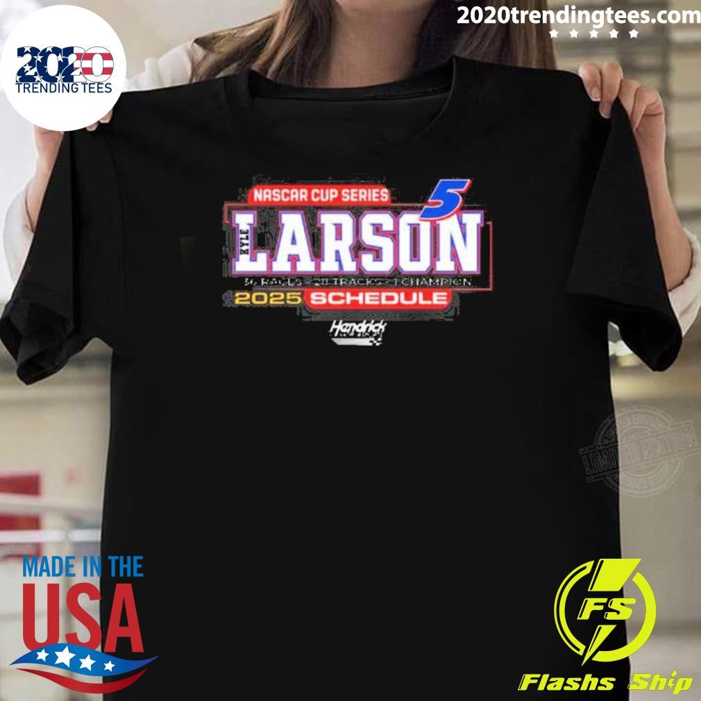 Top Kyle Larson Hendrick Motorsports Team Collection Black 2025 NASCAR Cup Series Schedule T-shirt