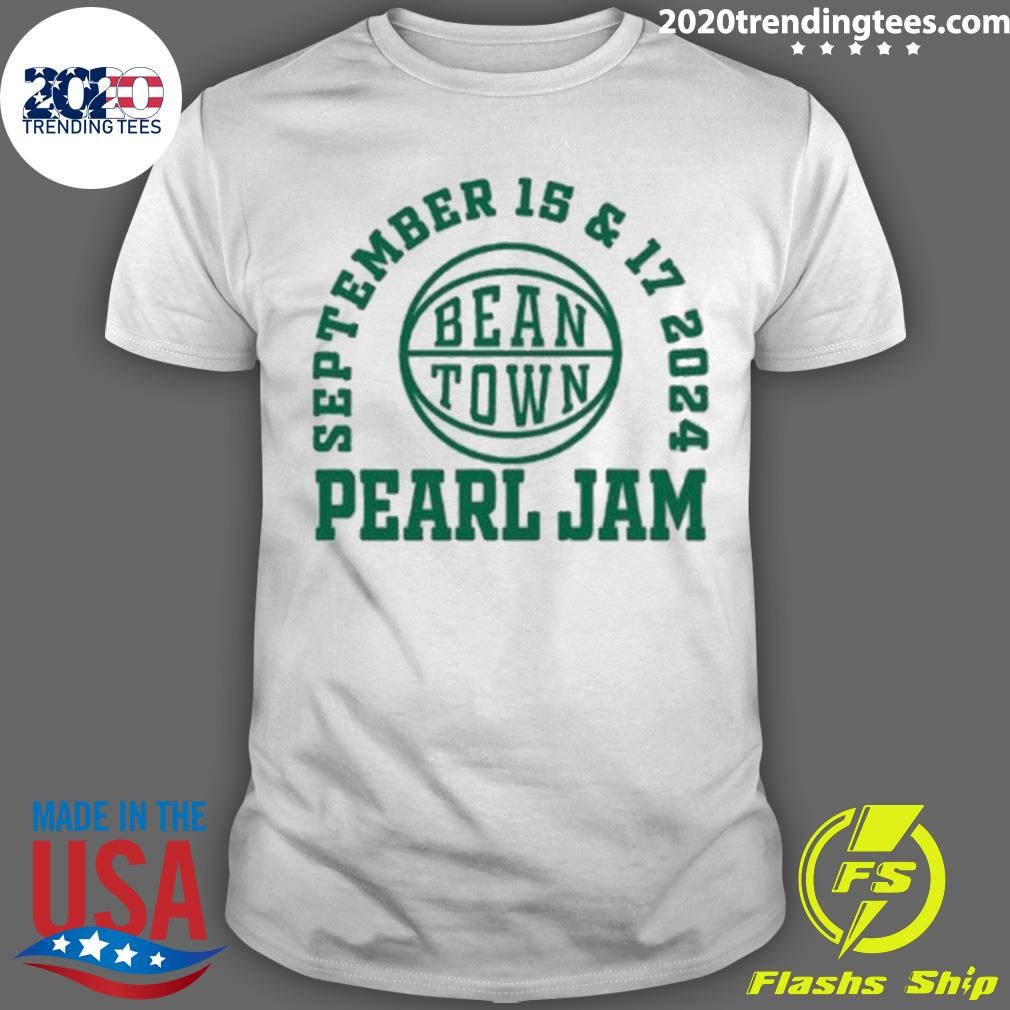 Top Pearl Jam September 15 And 17, 2024 Bean Town T-shirt