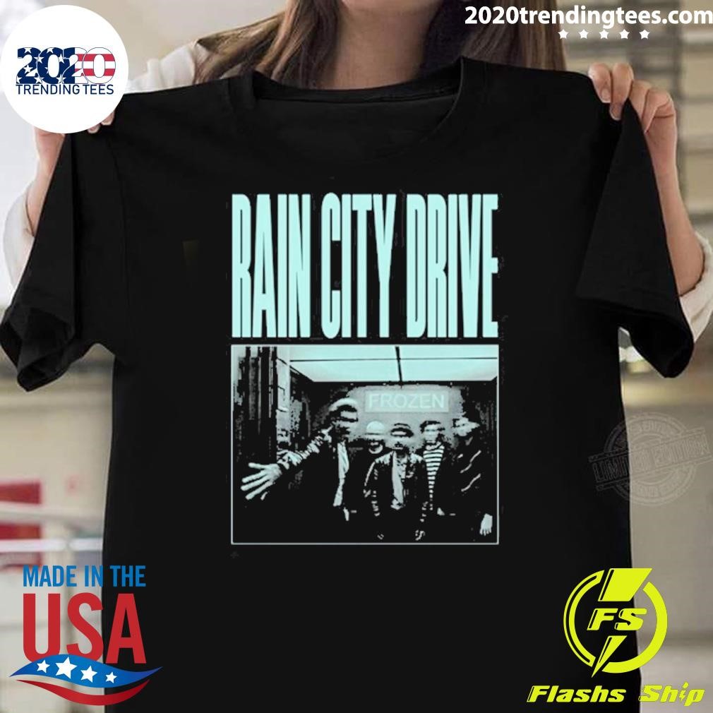 Top Rain City Drive Frozen 2024 T-shirt