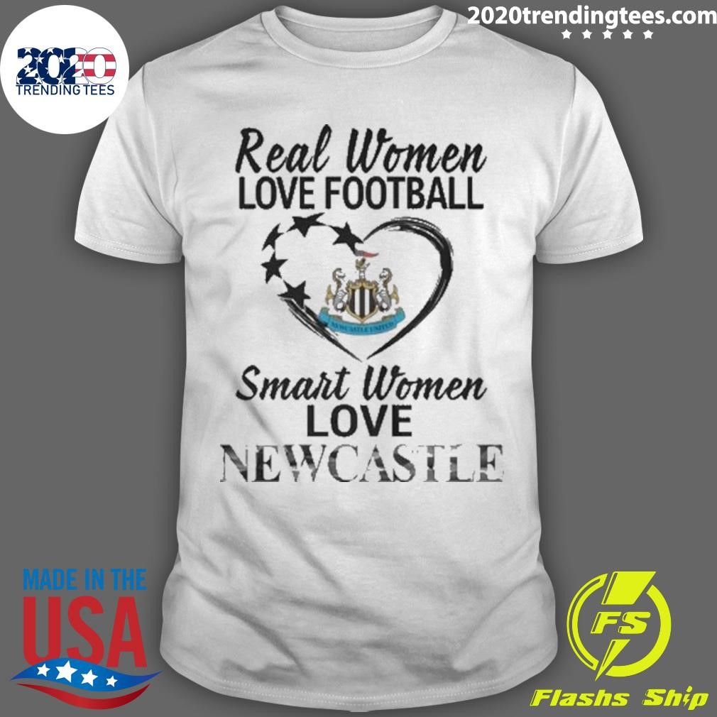 Top Real Women Love Football Smart Women Love New Castle T-shirt