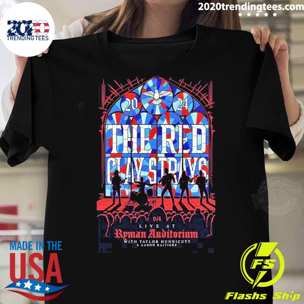 Top The Red Clay Strays September 4 2024 Ryman Auditorium In Nashville Tn Poster T-shirt