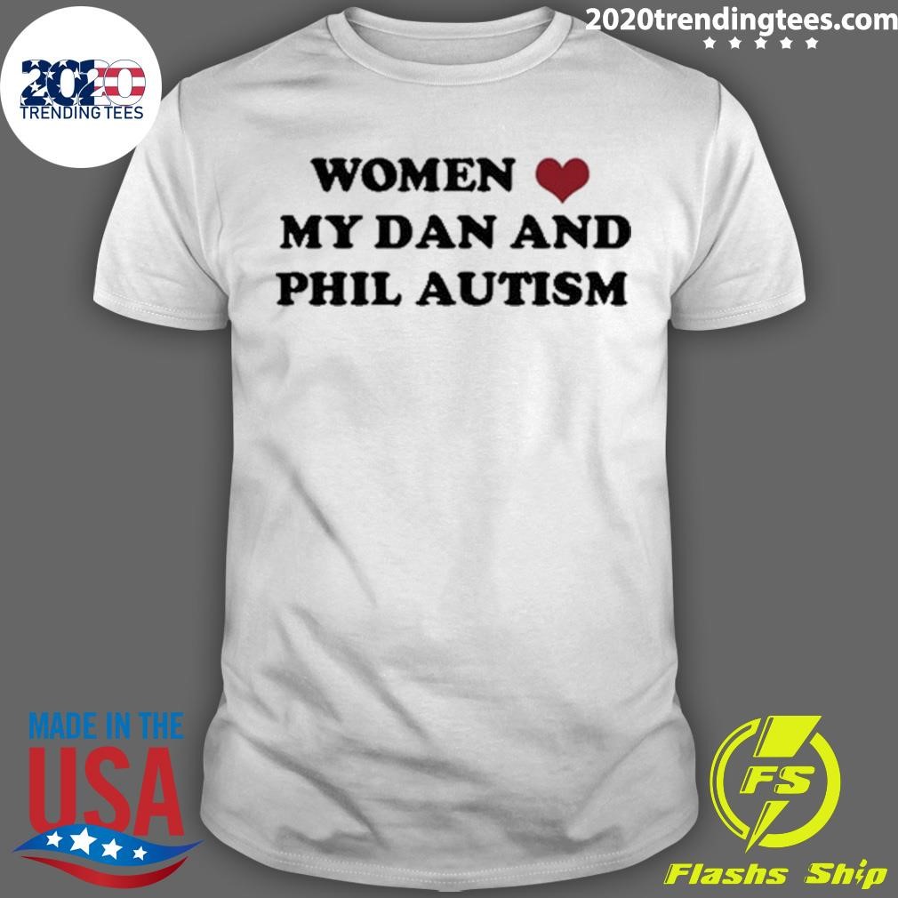 Top Women Love My Dan And Phil Autism 2024 T-shirt