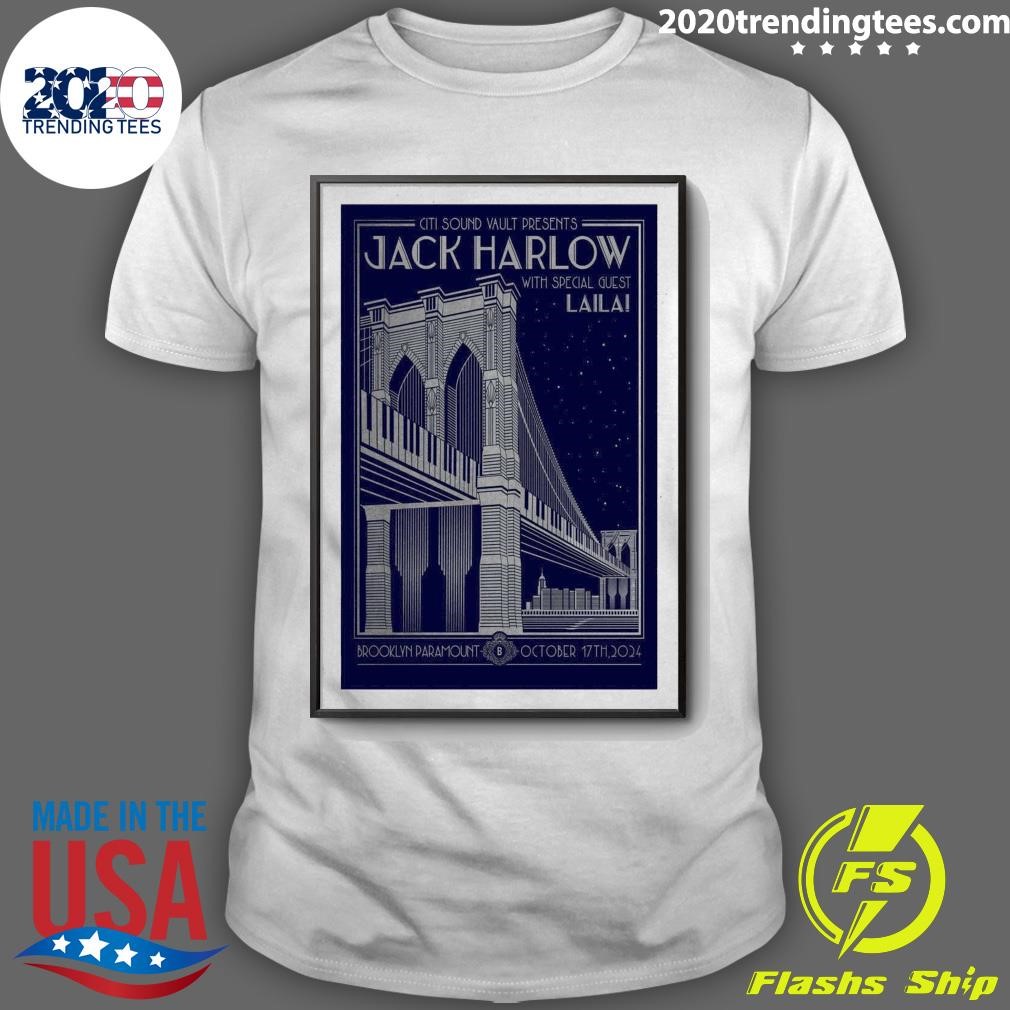 Awesome Citi Sound Vault Presents Jack Harlow With Special Guest Laila Brooklyn Paramount October 17th, 2024 T-shirt