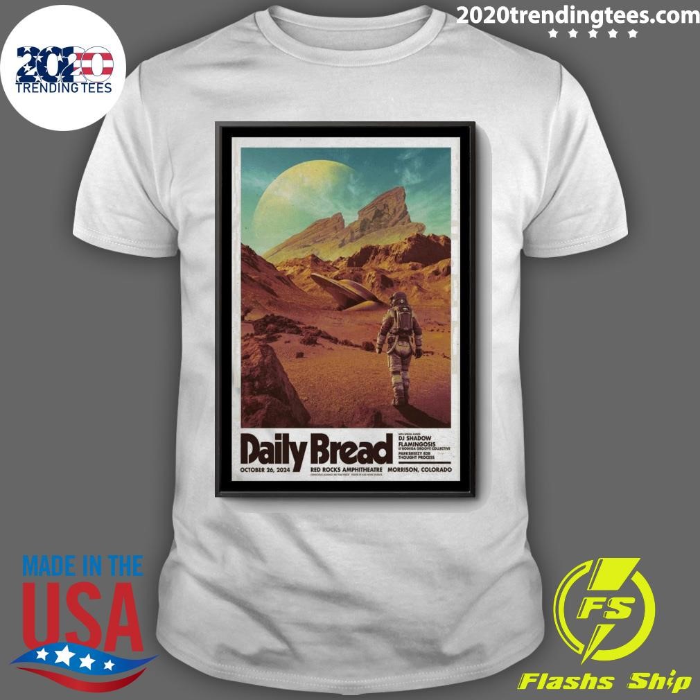 Awesome Daily Bread Poster Show Red Rocks Amphitheatre 26 Oct 2024 Morrison, Colorado T-shirt