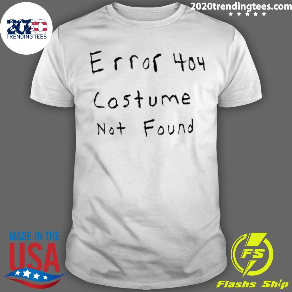 Awesome Error 404 Costume Not Found T-shirt