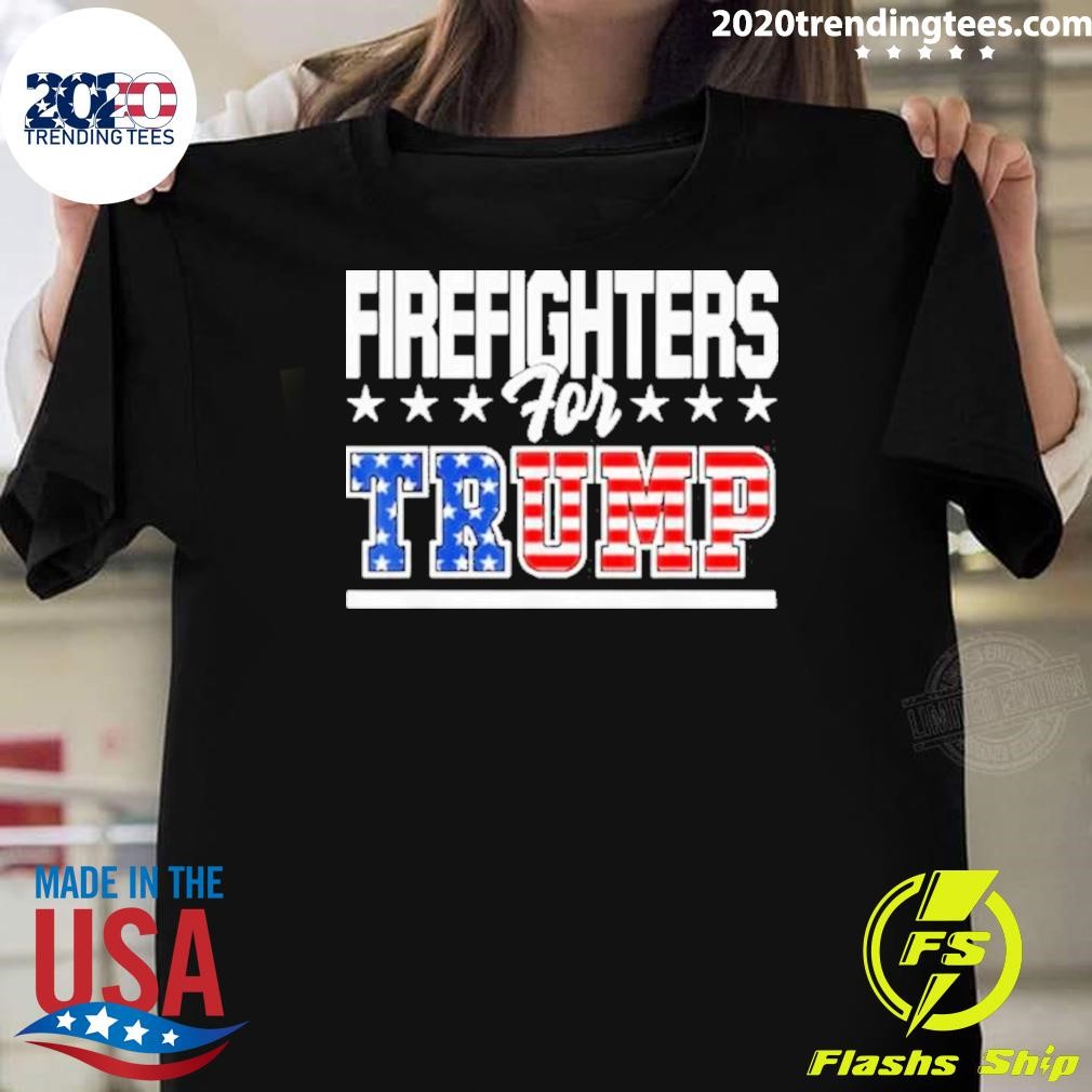 Awesome Firefighters Trump America President 2024 T-Shirt