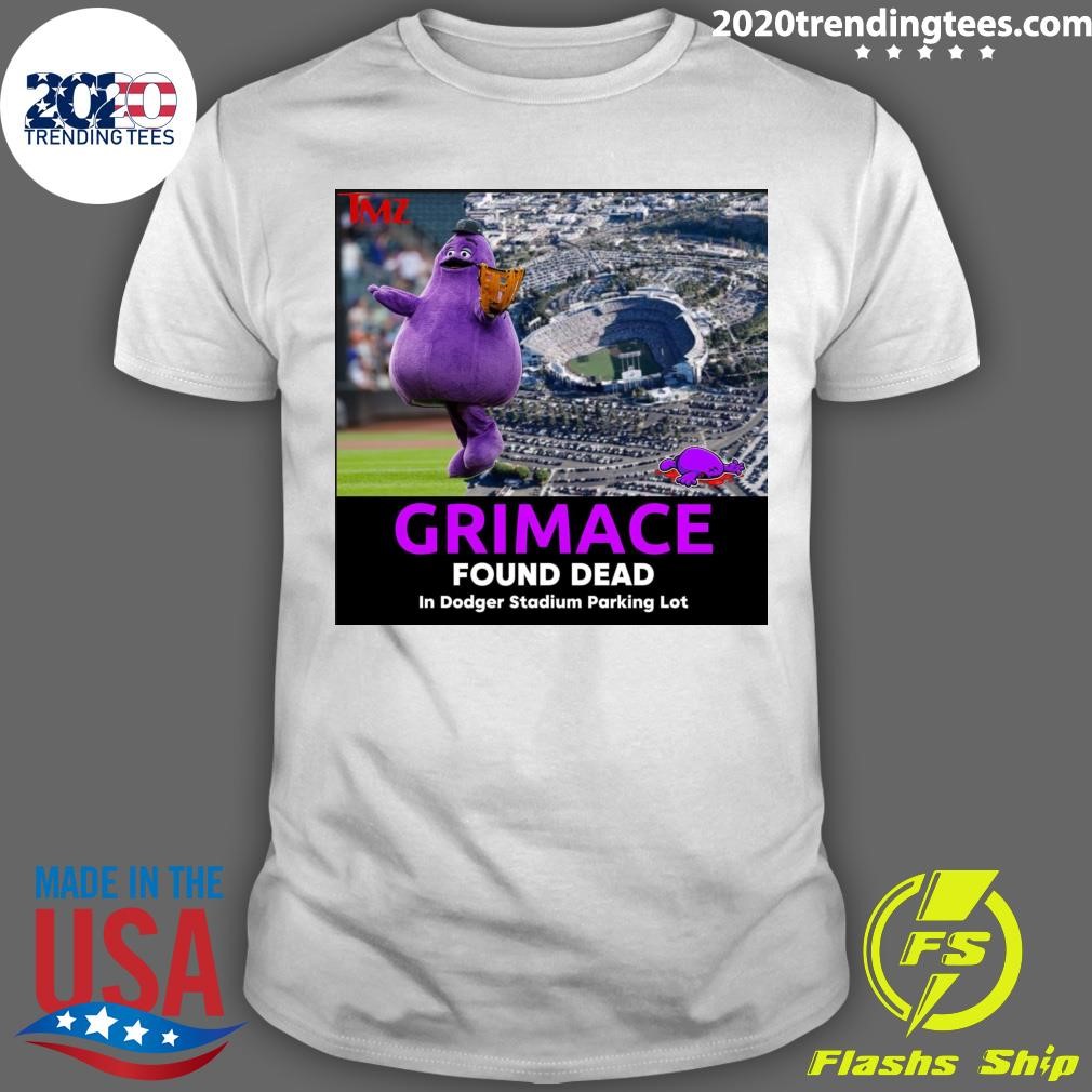 Awesome Grimace Found Dead In Dodger Stadium Parking Lot T-shirt