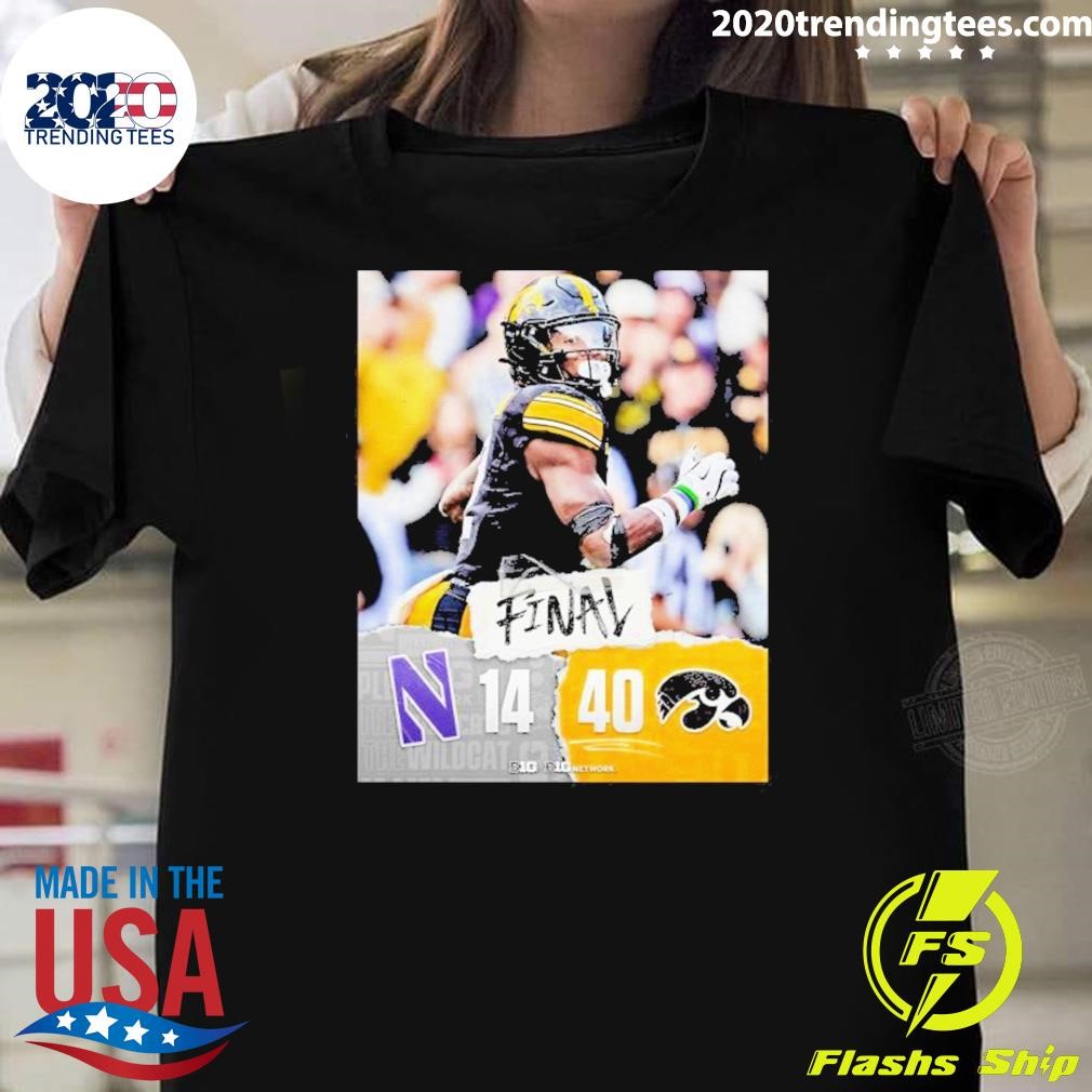 Awesome Iowa Hawkeyes Win 40 14 Northwestern Wildcats 2024 Big Ten Champions Final Score T-shirt