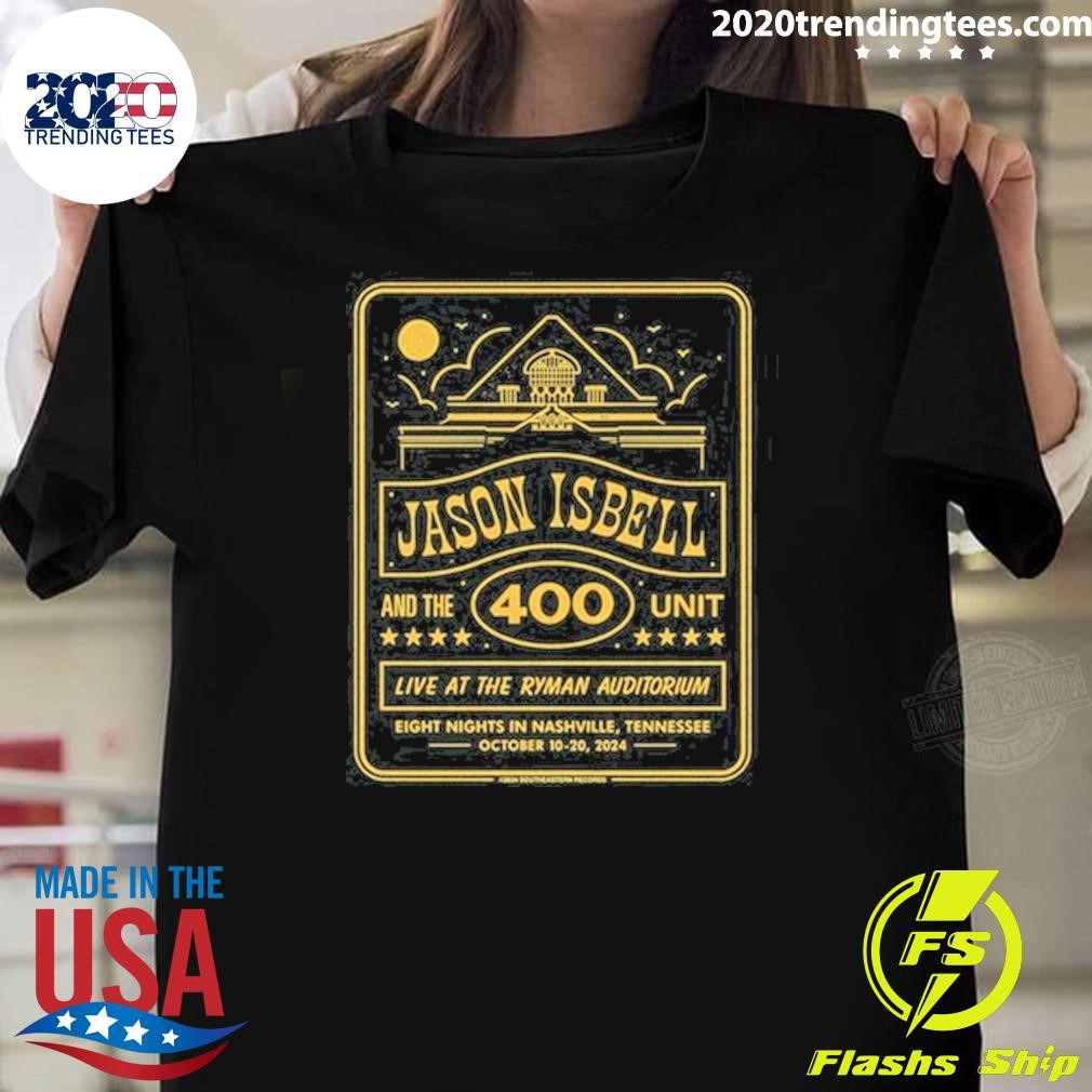 Awesome Jason Isbell At Ryman Auditorium On Oct 10-20, 2024 T-shirt