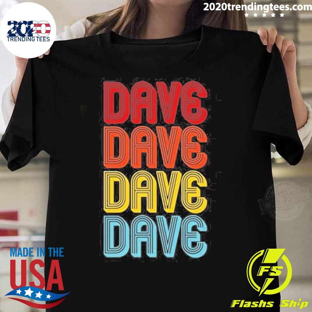 Awesome Julia Roberts Wearing Dave Dave Dave Dave 2024 T-shirt