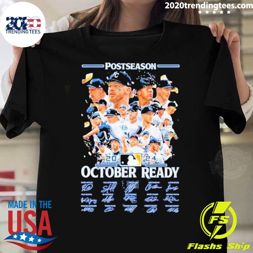 Awesome Kansas City Royals Postseason October Ready 2024 Signatures T-shirt